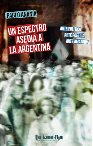 Un espectro asedia a la Argentina